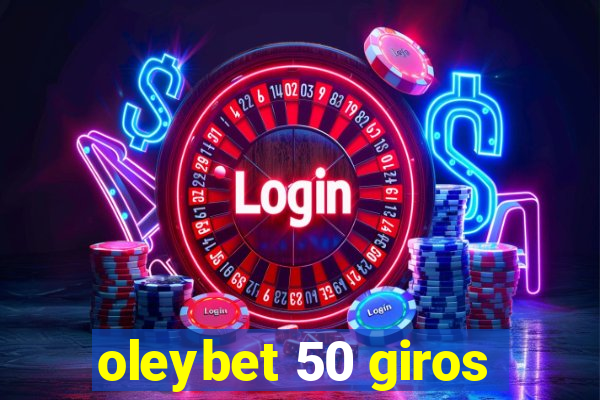 oleybet 50 giros